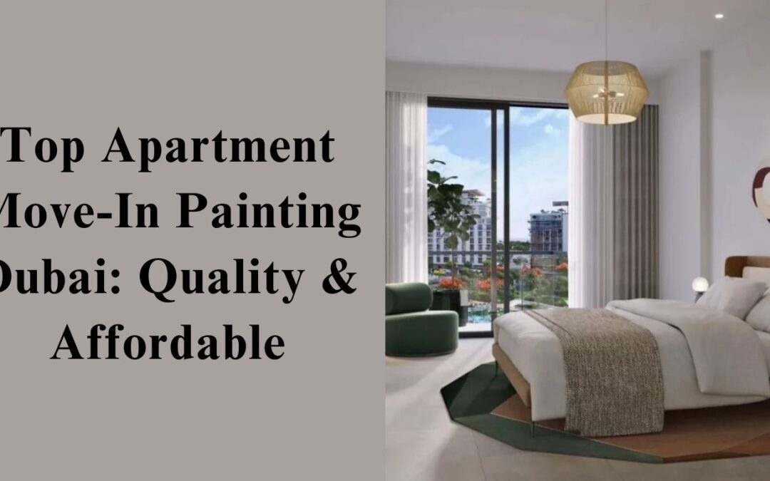 Apartment Move-In Painting Dubai