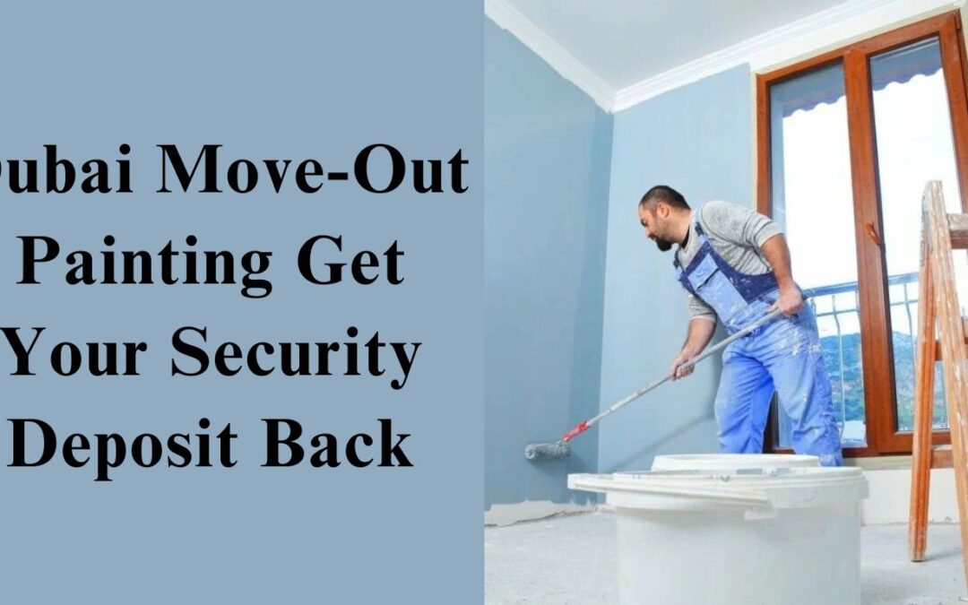 Move-Out Painting Services Dubai